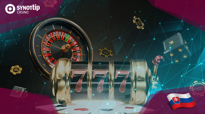 Online kasíno hry v SYNOTTIPE na Slovensku